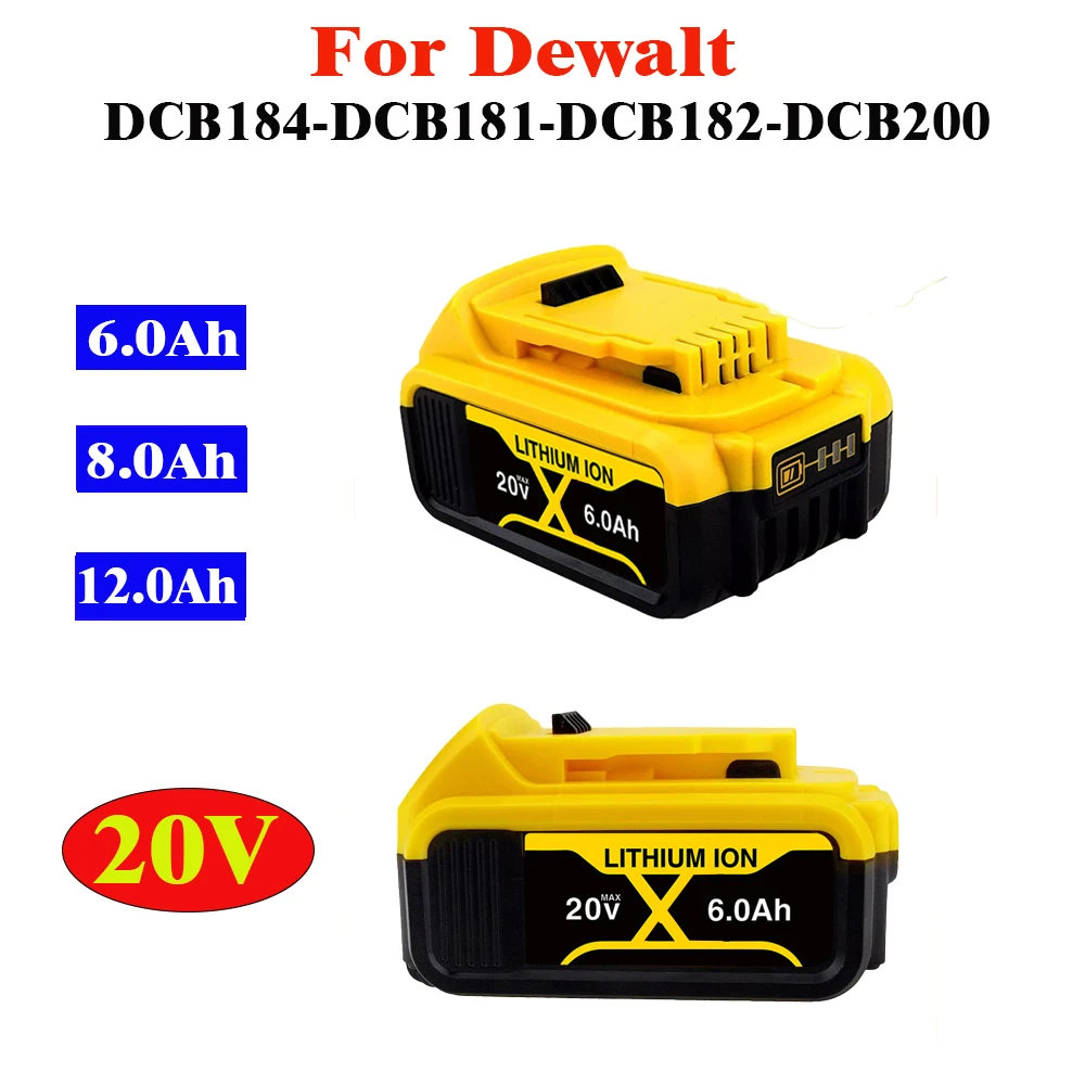 20V 6.0Ah 8.0Ah 12.0Ah MAX Battery Power Tool Replacement for DeWalt DCB184 DCB181 DCB182 DCB200