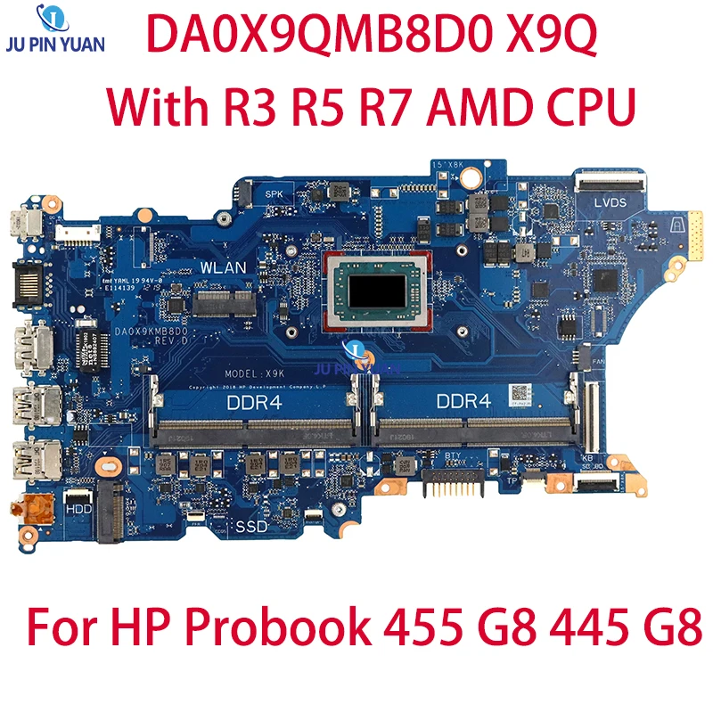 

DA0X9QMB8D0 DA0X9SMB8D0 Motherboard with R3 R5 R7 AMD CPU DDR4 For HP Probook 455 G8 445 G8 Laptop Motherboard Mainboard