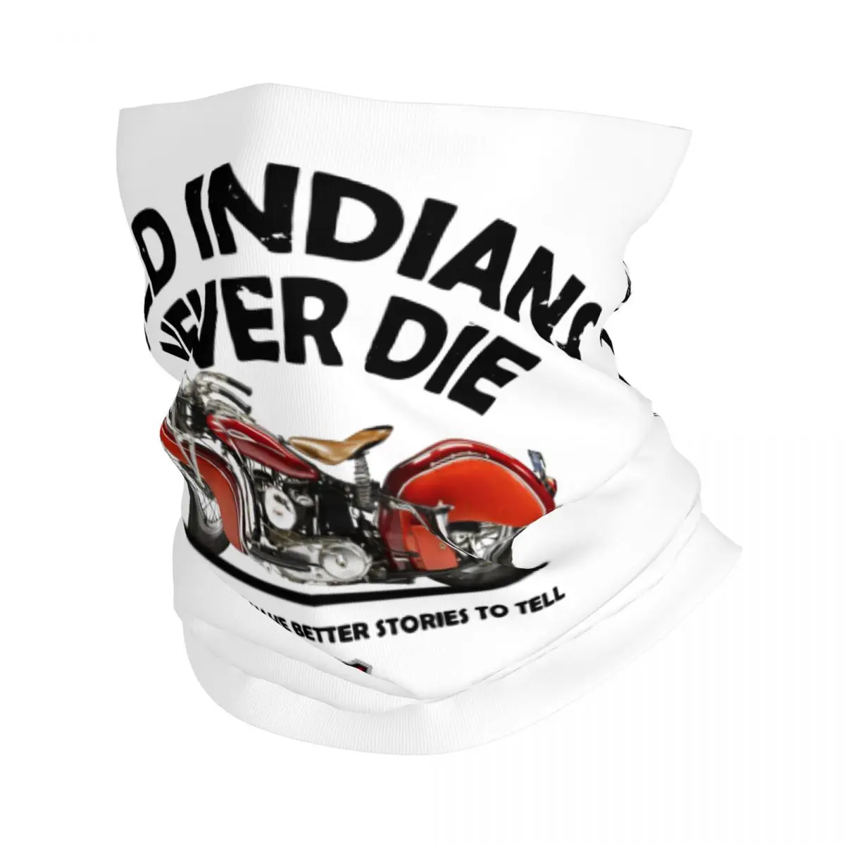 MotorcycleMotorOldIndiansNeverDieBandanaNeckGaiterPrintedFace