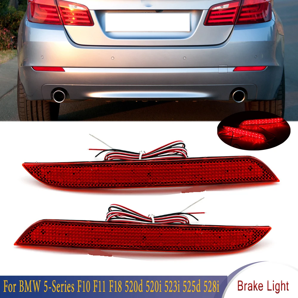 

For Car LED Rear Reflector Brake Light Reverse Warning Lamp For BMW F10 F11 F18 5-series 520d 520i 523i 525d 528i 530d 2009-2014