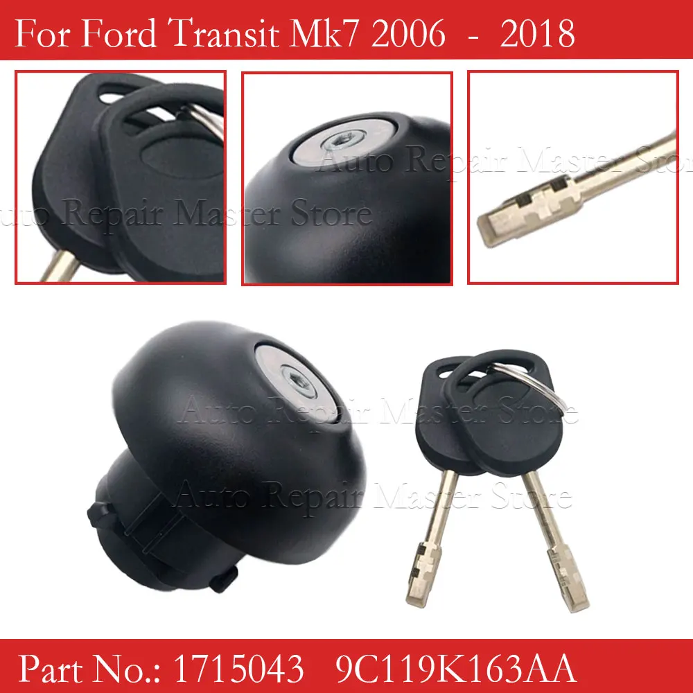 Fuel Tank Filler Cap Cover Lock With 2 Keys 1715043 9C119K163AA For FORD TRANSIT MK7 2006-