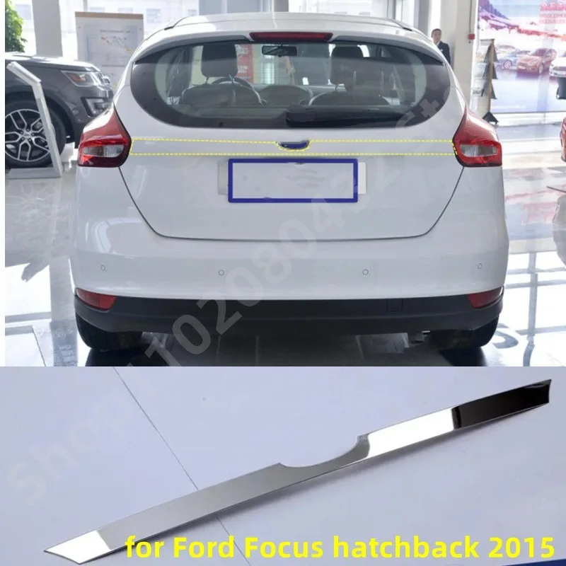 

Подходит для хэтчбека Ford Focus 2015 ailgate, металлическая отделка, отделка задней двери из нержавеющей стали, автомобильные аксессуары