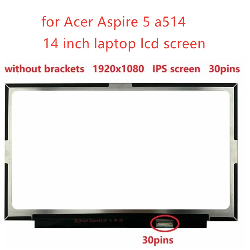 

Тонкий 30-контактный ЖК-дисплей 14,0 дюйма для Acer Aspire 5 a514-52k-39ad N19H4 N19H2 N17W6 N17W7