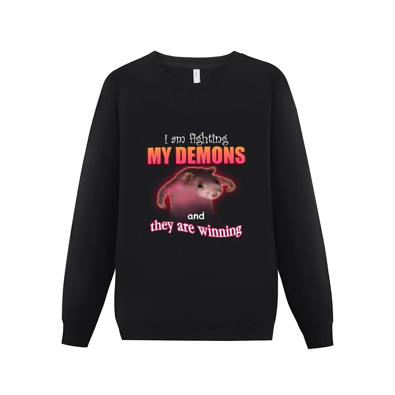 

New I'm fighting my demons and they are winning word art meme Sweatshirt korean clothes winter man sweatshirt