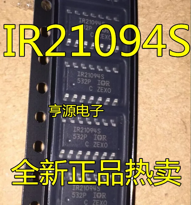 

10 шт. оригинальный новый чип драйвера моста IR21094S IR21094STR IR21094STRPBF