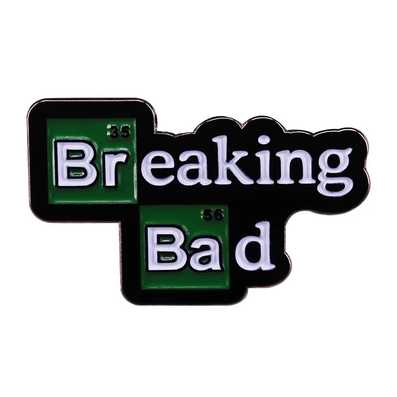 

BREAKING Hard Enamel Pin BAD TV Series Inspiration Lapel Badge Brooch for Jewelry Accessory Gifts Fans