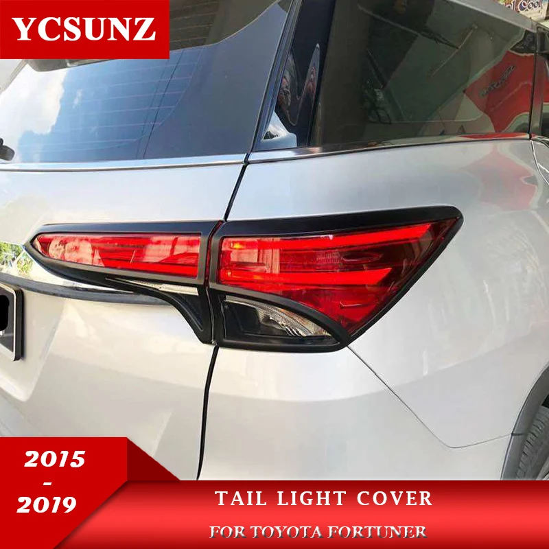 

ABS Tail Light Cover For Toyota Fortuner Hilux SW4 2016 2017 2018 2019 Chrome Black Rear Lamp Hood Car Accessories YCSUNZ