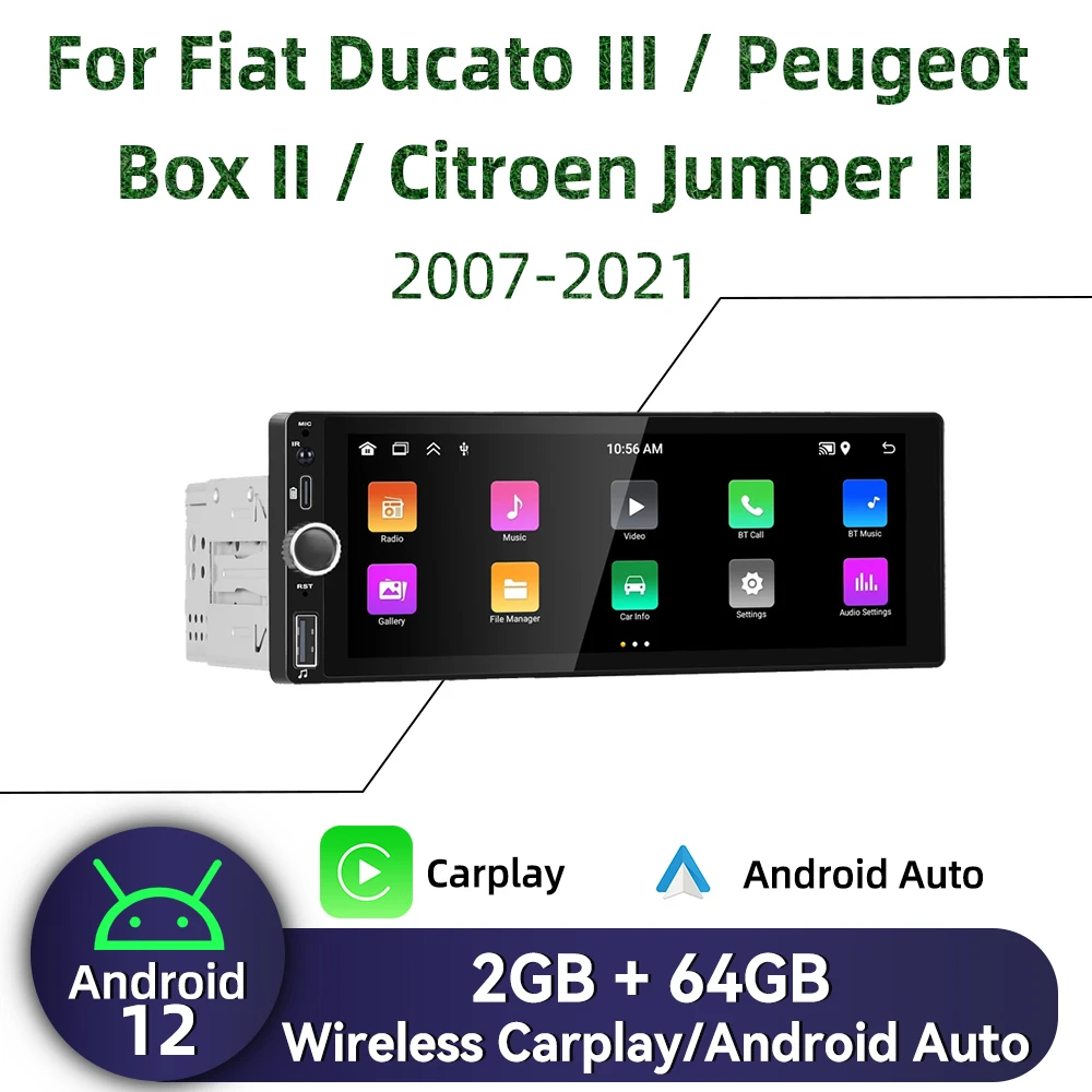 

For Fiat Ducato III Peugeot Box II Citroen Jumper II 2007-2021 1 Din Android Radio Carplay 6.86" Stereo Car Multimedia Head Unit