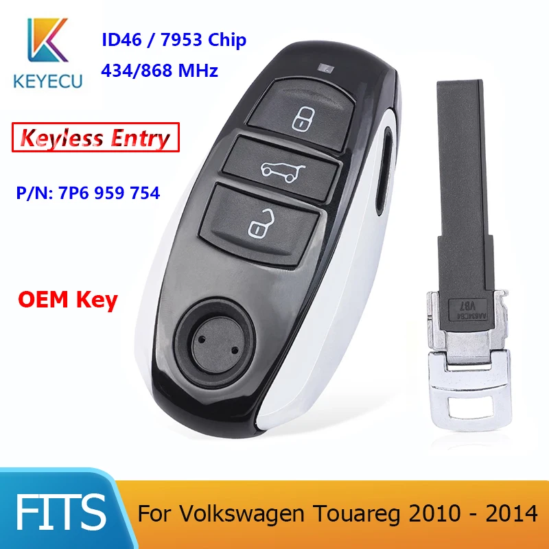 

KEYECU 3 Button 434MHz / 868MHz ID46 / 7953 Chip 7P6 959 754 OEM Proximity Keyless-Go Remote Key Fob for VW Volkswagen Touareg