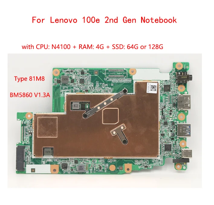 

FRU:5B21B64356 For Lenovo 100e 2nd Gen Notebook Type 81M8 BM5860 V1.3A with CPU N4100 RAM 4G+SSD: 64G / 128G 100% test work