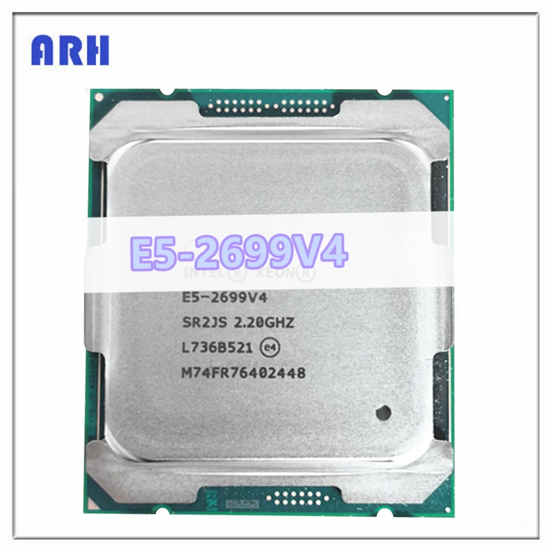 E5 2699V4 Origina Xeon E5 2699 V4 LGA2011 3 E5 2699 V4 22 Core 2.20GHz ...