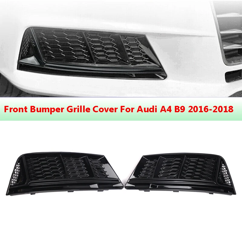 

1 Pair Car Front Lower Grills Fog Light Grille Bezel Cover for Audi A4 B9 2016 2017 2018 Standard Bumper Auto Accessories