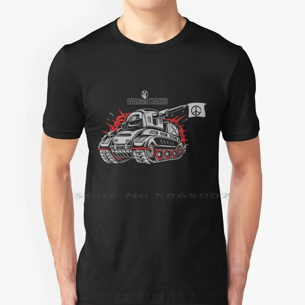 World Of Tanks War No Grazie Parodia T Shirt 100% Cotone World Of Parabdy Big Size 6Xl Tee Gift Fashion