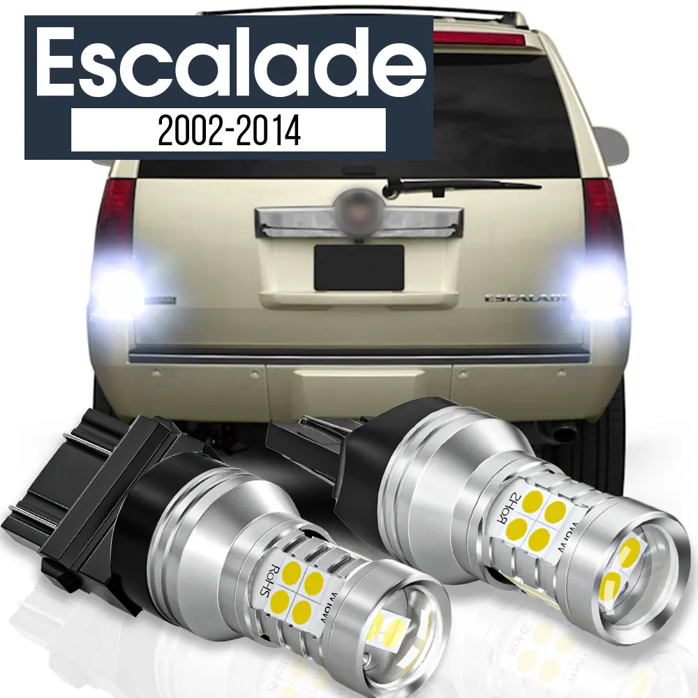 

2x LED Backup Light Reverse Lamp Canbus Accessories For Cadillac Escalade 2002-2014 2004 2006 2008 2009 2010 2011 2012 2013 2014