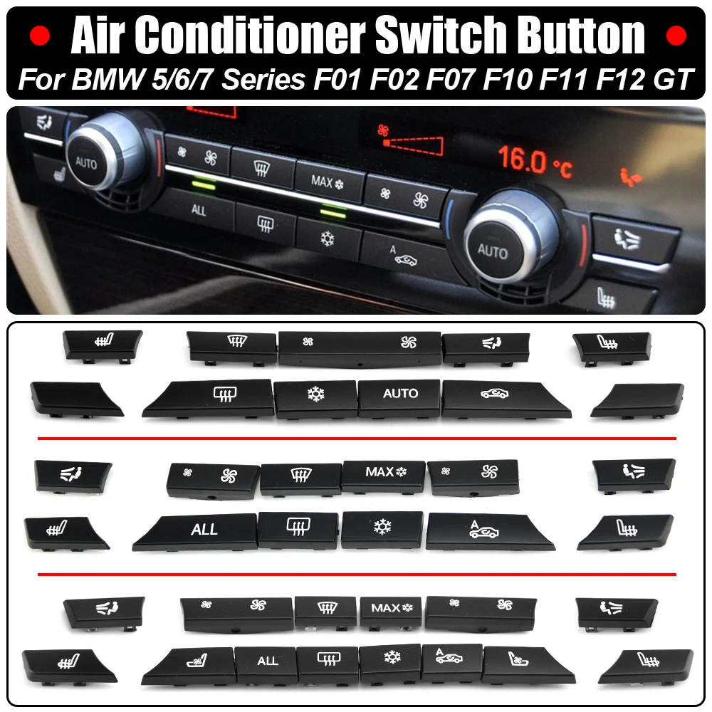 

For BMW 5/6/7 Series F01 F02 F06 F07 F10 F11 F12 F13 GT A/C Heater Button 11/12/14pcs Key Caps Repair Kit Switch Cover
