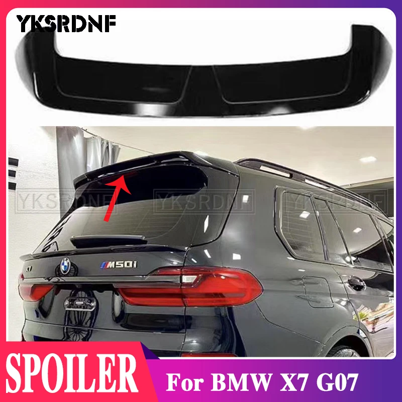

ABS Bright black Rear Roof Spoiler Wing For BMW X7 G07 2019 - 2021 Car Rear Trunk Window Roof Boot Lip Wing Spoiler