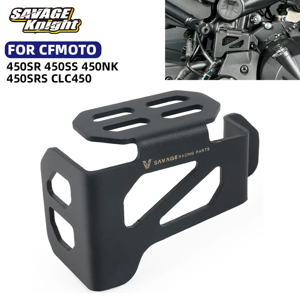 

For CFMOTO 450SR 450SS 450NK 450SRS CLC450 Rear Brake Fluid Reservoir Guard Cover Protector 450 SR NK Motorcycle Oil Cap Guard