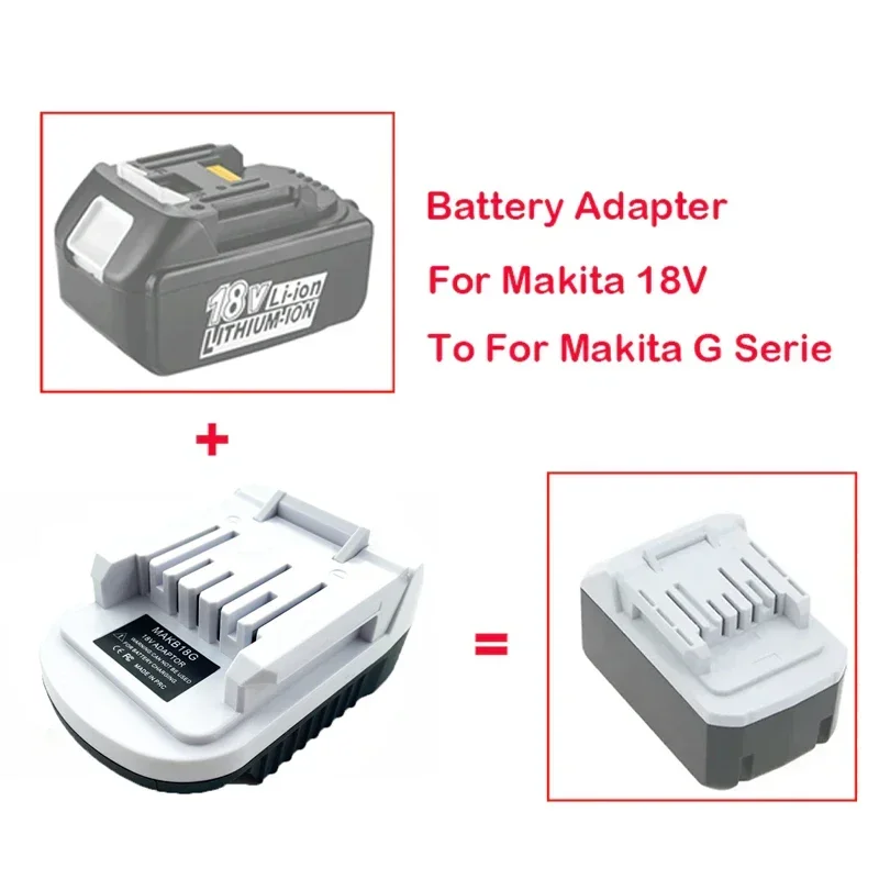 For Makita 18V Li-ion Battery To Replace for Makita G series battery  BL1813G BL1815G BL1811G Lithium Battery Adapter