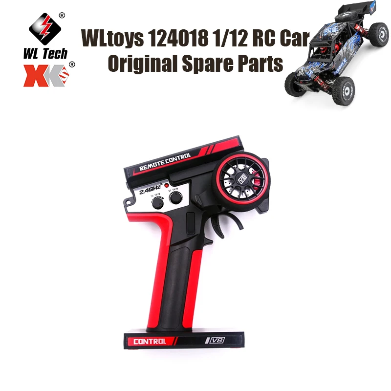 

WLtoys 124018 1/12 RC автомобиль оригинальные запасные части 284010 пульт дистанционного управления 104018-2493-V8 пульт дистанционного управления 144001 124017 12428 K989