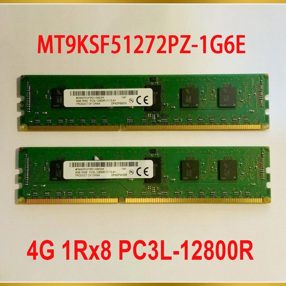 1PCS For MT RAM 4GB 4G 1Rx8 PC3L 12800R DDR3L 1600 REG RDIMM Server Memory MT9KSF51272PZ
