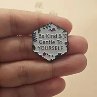 Trendy and fashionable metal pin, hexagonal design, "treat yourself well", suitable for both men and women to wear. - Image 3