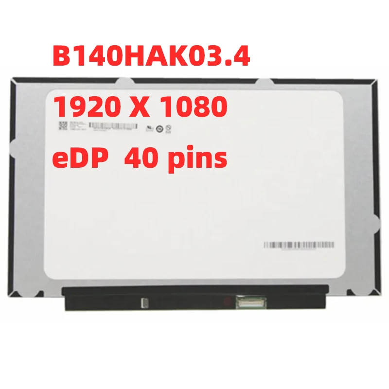 

B140HAK03.4 14.0''inch Laptop Matrix IPS FHD 1920X1080 EDP 40 pin Lcd Touch Screen Display Panel