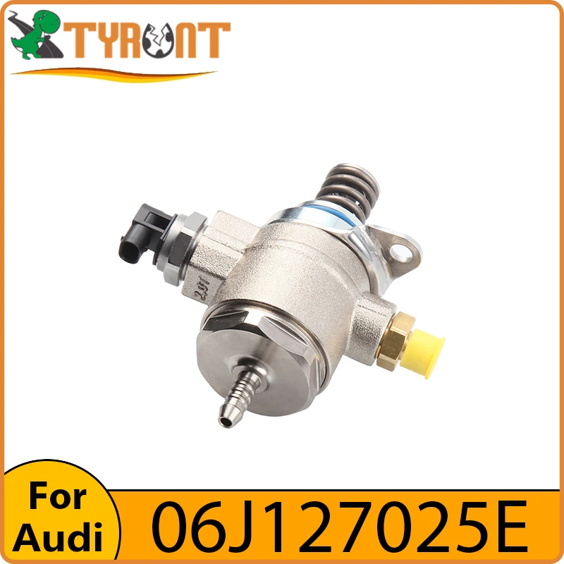 

TYRNT High Pressure Fuel Pump 06J127025E For Audi TT A4 A5 A6 A8 Q3 Q5 Quattro For Volkswagen Beetle CC Golf Jetta Passat Touran