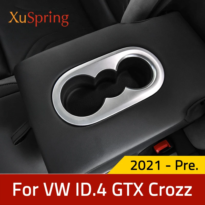 

Car Rear Seat Cup Holder For VW ID.4 ID4 GTX Crozz Pro X 2021 2022 2023 Trim Cover Stickers Bezel Frame Strips Garnish Styling