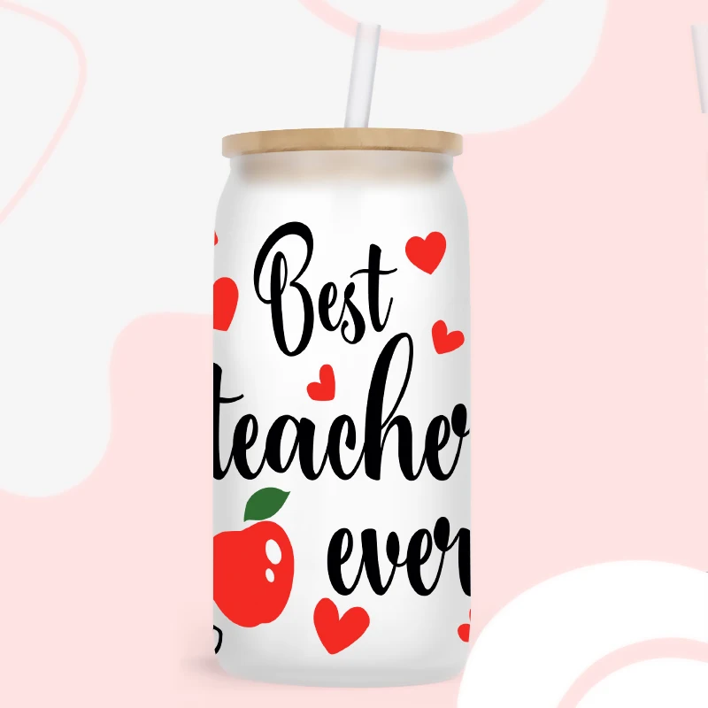UV DTF Transfer Sticker Teacher For The 16oz Libbey Glasses Wraps Bottles Cup Can DIY Waterproof Decals D13072