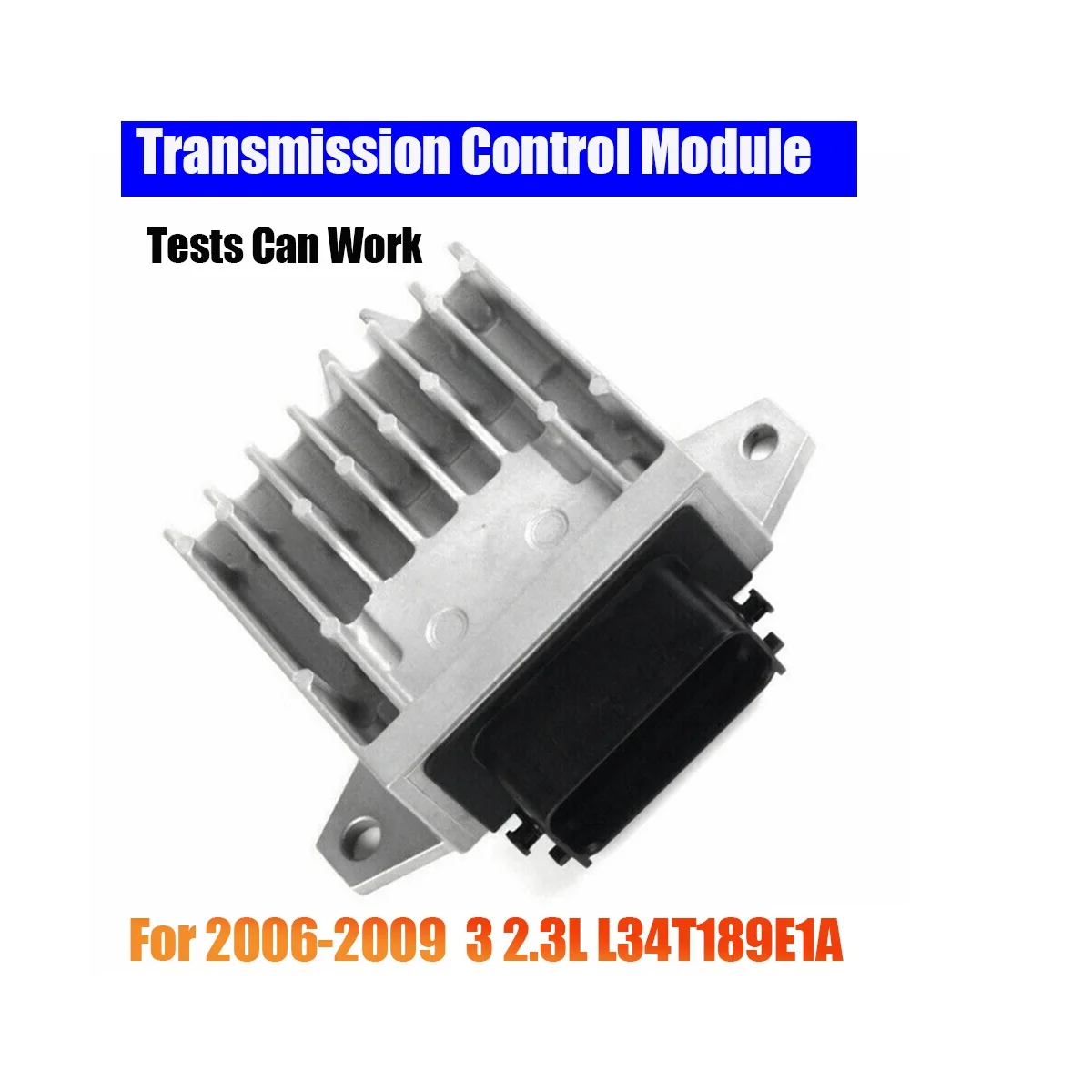 ӱ   TCM TCU L34T189E1A, 2006-2009  3 2.3L, ׽Ʈ  Ƽ ۵ 