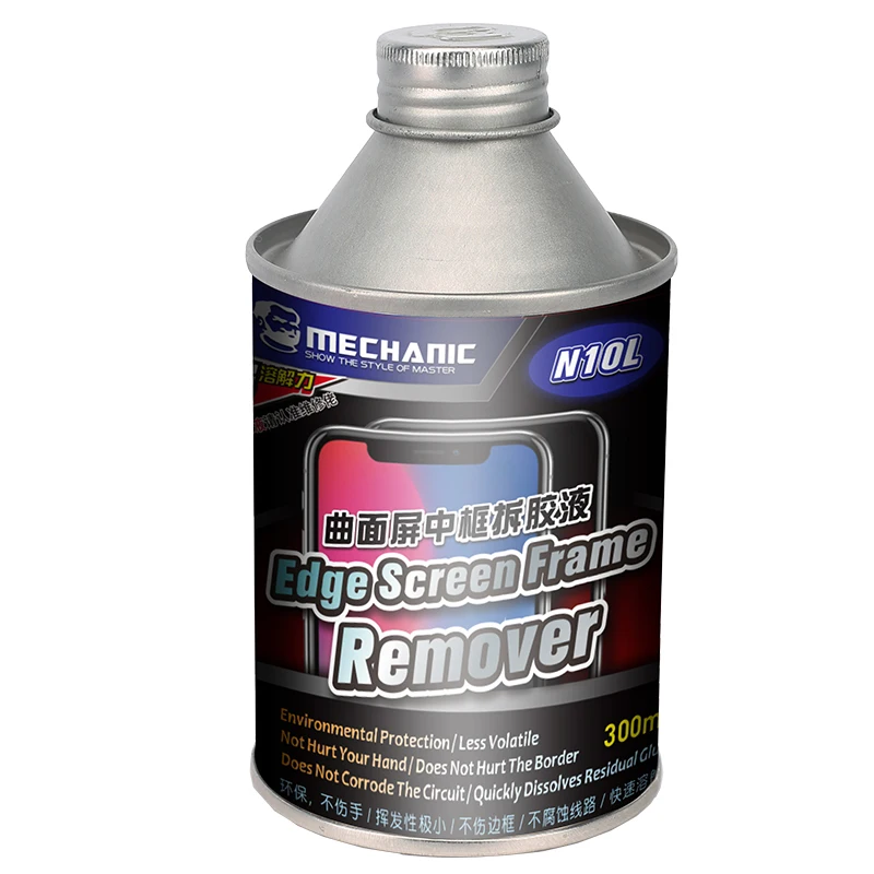 Mechanic N10l Edge Screen 300ml For Frame Remover No Hurt Hands No