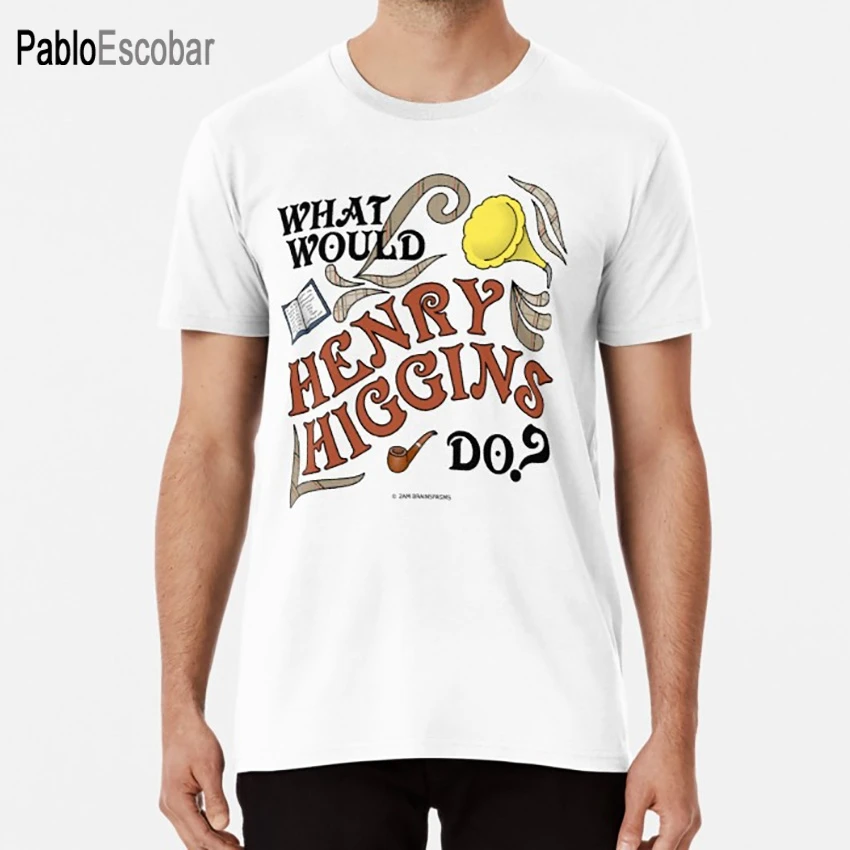 Cosa Potrebbe Fare Henry Higgins? Maglietta Henry Higgins Professor Tweed Clueless Bachelor My Fair Lady Audrey Hepburn