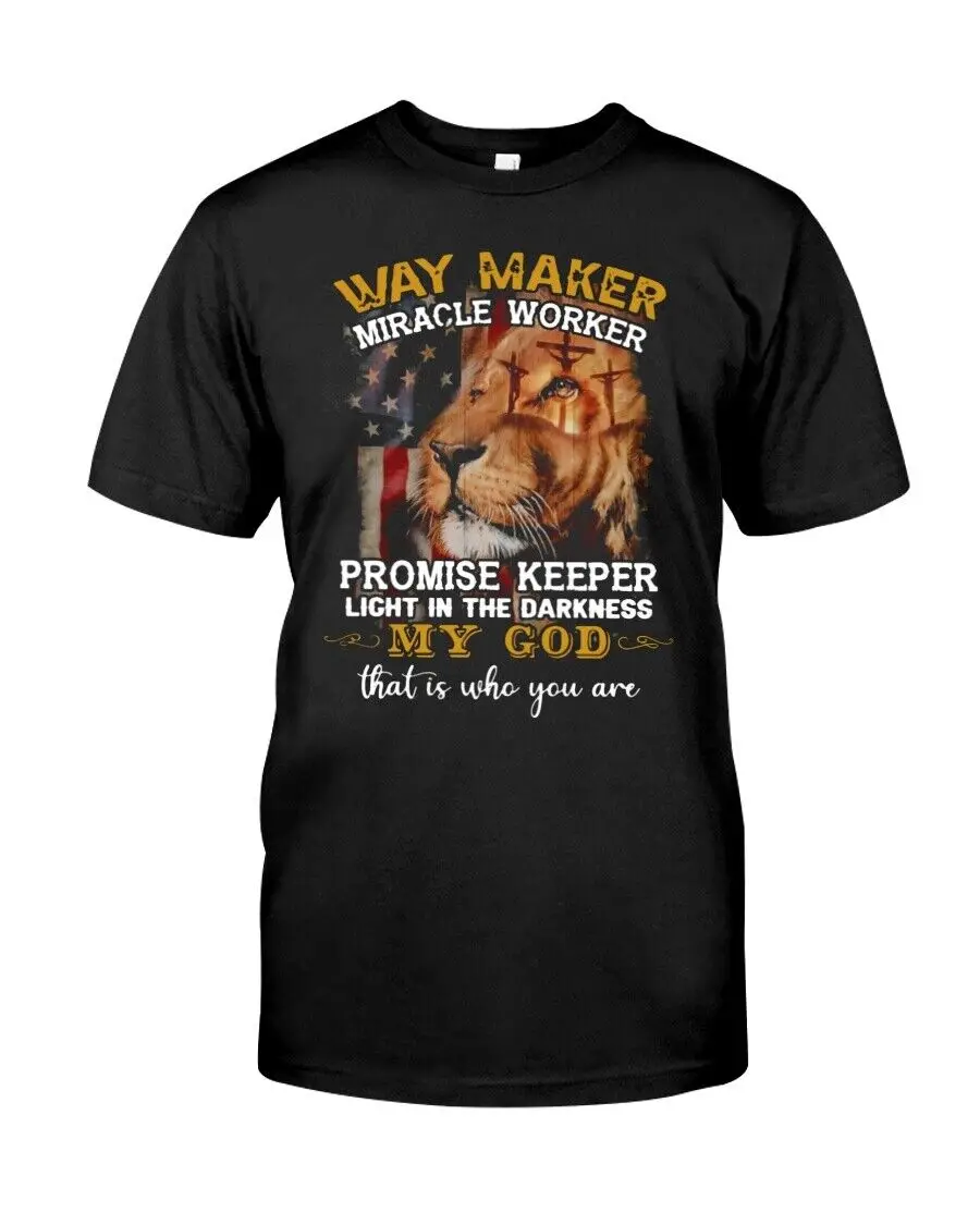 Way Maker Miracle Worker My God Lion Christ American Flag For Christian T-Shirt