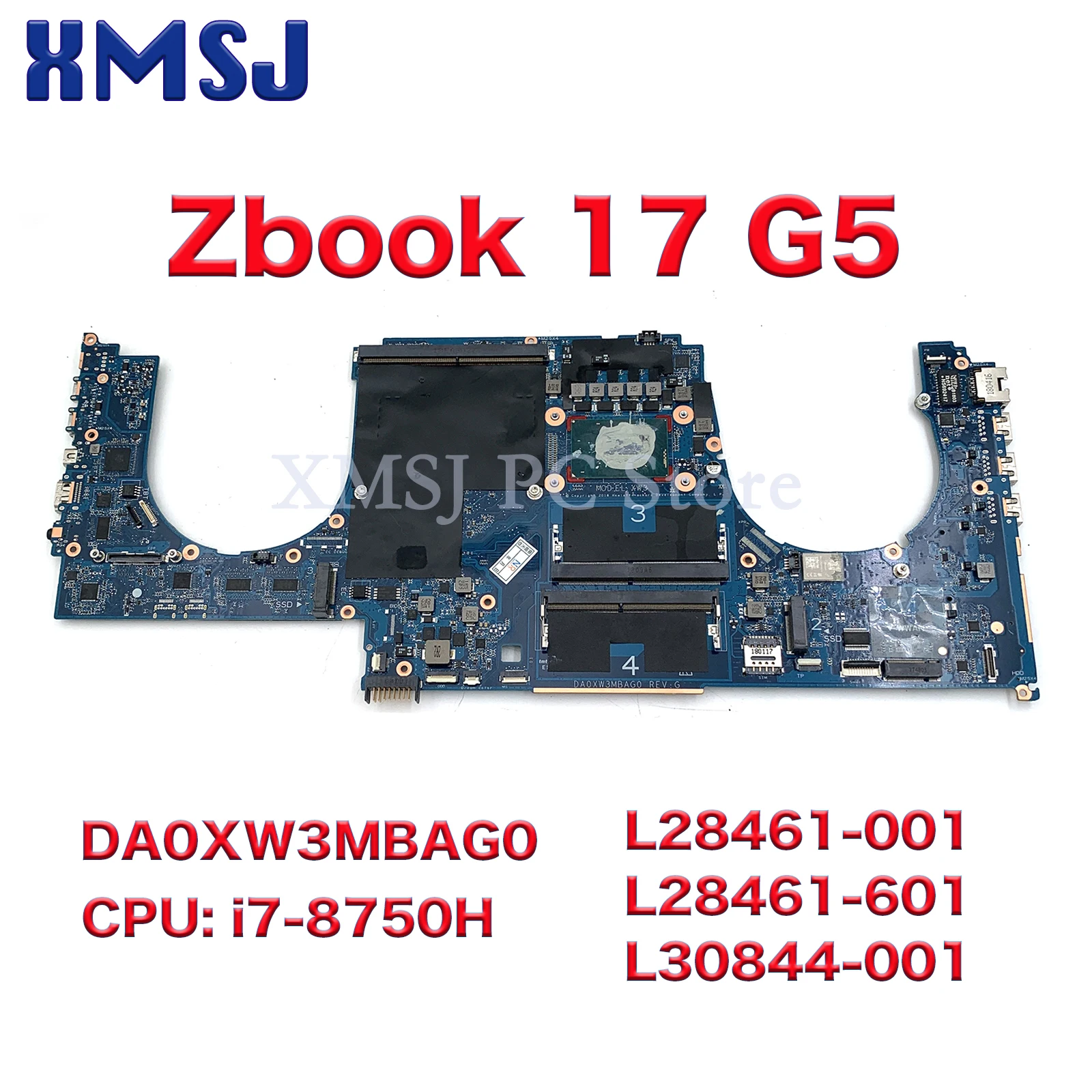 

For HP Zbook 17 G5 Laptop Motherboard CPU: i7-8750H DDR4 DA0XW3MBAG0 L28461-001 L28461-601 L30844-001 Full Tested Fast Ship