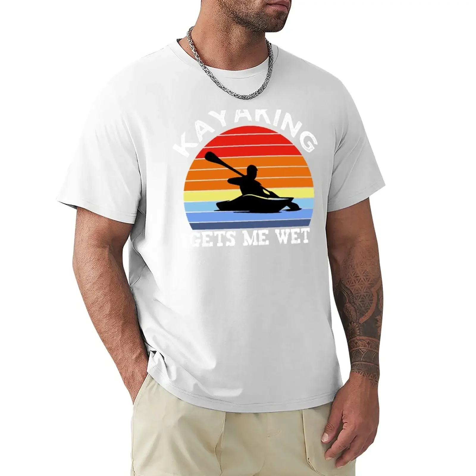 

Kayaking Gets Me Wet T-Shirt quick-drying summer tops mens graphic t-shirts big and tall
