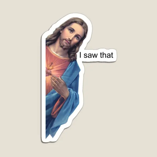 Magnetic Fridge Stickers Jesus I Saw That Meme Magnet