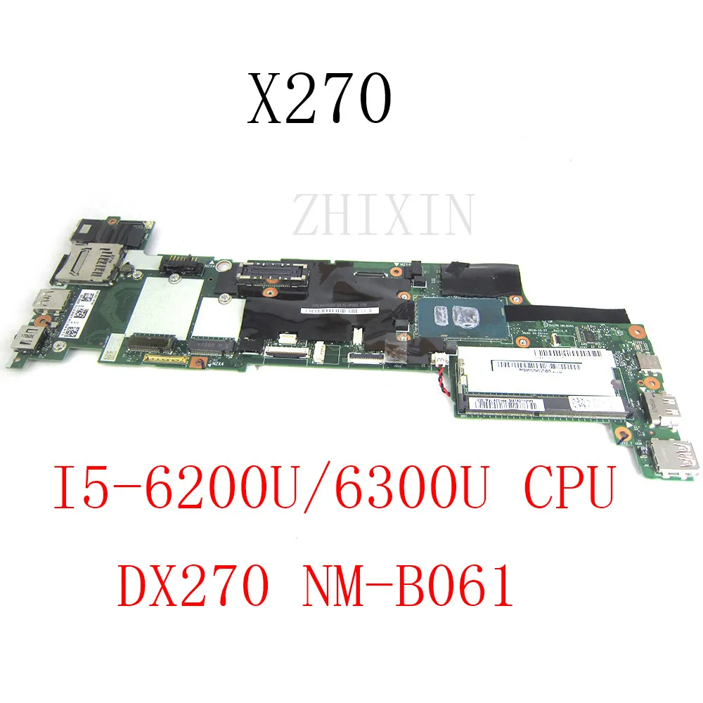 

For Lenovo Thinkpad X270 Laptop Motherboard with i5-6300U/6200u CPU DX270 NM-B061 FRU 01LW729 01HY521 full test