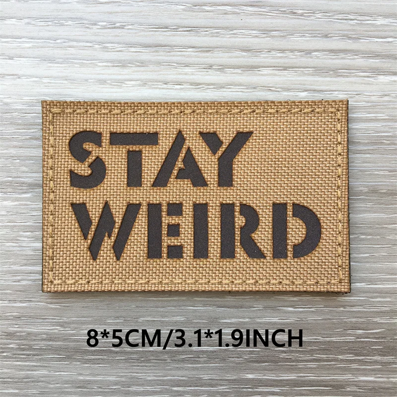 Text taktische Patches ir Infrarot reflektierend bleiben seltsame Moral Patches auf Rucksack Weste Kleidung Outdoor-Abzeichen Klett verschluss – Detail 8