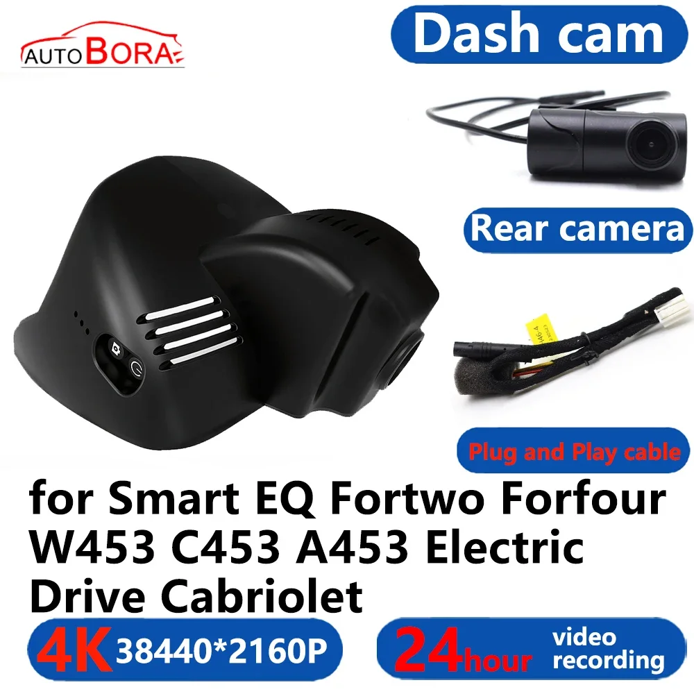 

AutoBora 4K Wifi 3840*2160 Car DVR Dash Cam Camera 24H Video for Smart EQ Fortwo Forfour W453 C453 A453 Electric Drive Cabriolet