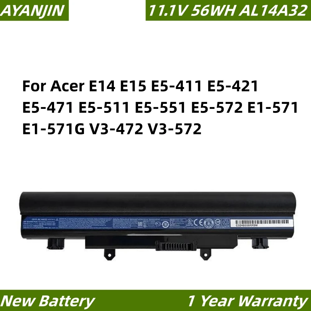 

AL14A32 11.1V 56WH Laptop Battery For Acer E14 E15 E5-411 E5-421 E5-471 E5-511 E5-551 E5-572 E1-571 E1-571G V3-472 V3-572