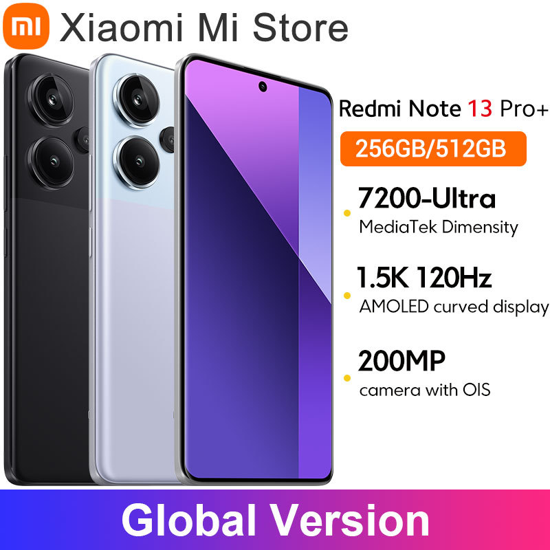 [Global Version] New Xiaomi Redmi Note 13 Pro Plus 5G Smartphone 120W HyperCharge MediaTek Dimensity 7200-Ultra 200MP OIS Camera