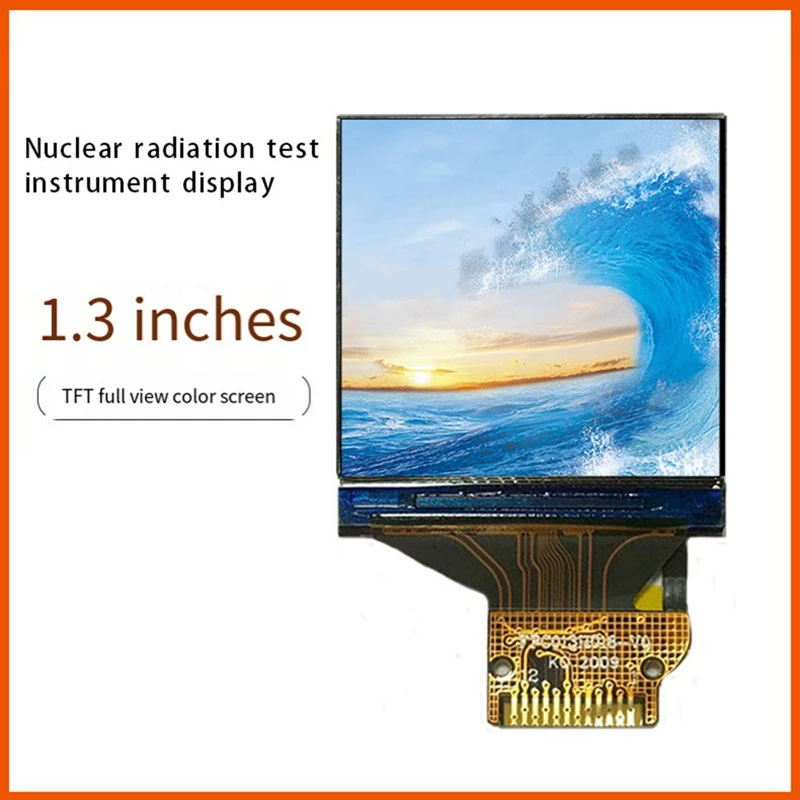 Nuclear Radiation Detector LCD Screen 240X240 Capacitive 1.3 Inch Test Display Nuclear Radiation Tester Color Screen Durable