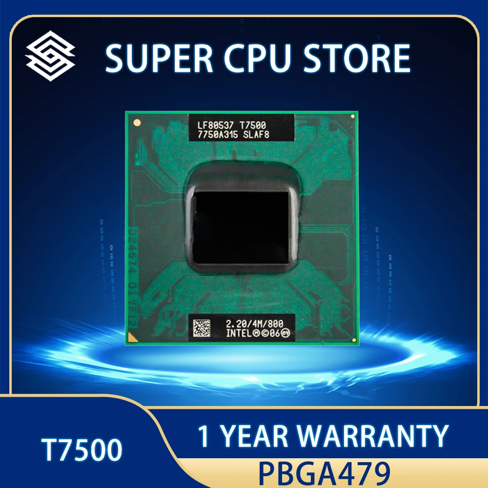 Intel Cpu Core 2 Duo T7500 Cpu 4M Cache/2.2Ghz/800/Dual-Core Laptop Processor Socket 479