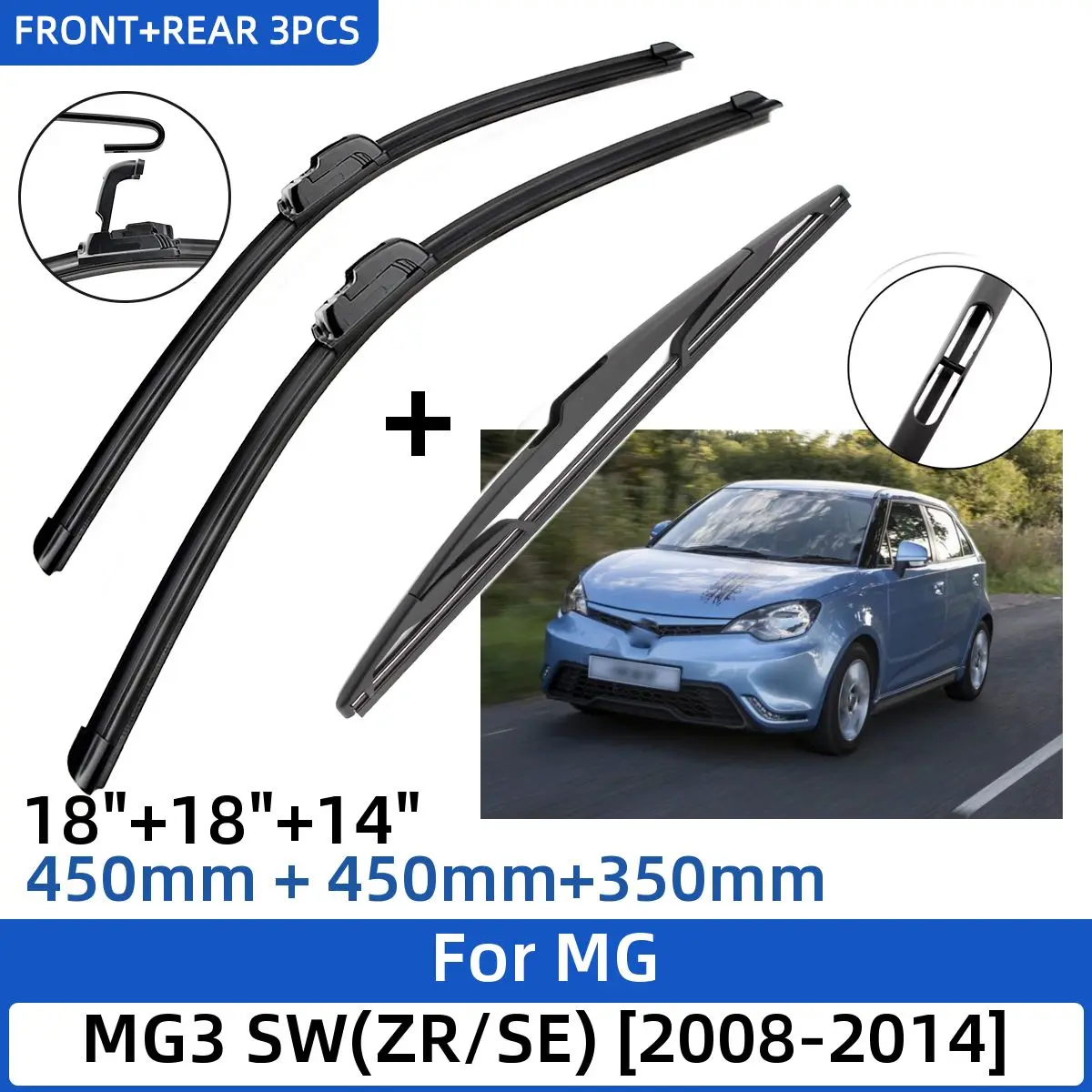 

3PCS For MG MG3 SW(ZR/SE) 2008-2014 18"+18"+14" Front Rear Wiper Blades Windshield Windscreen Window Cutter Accessories