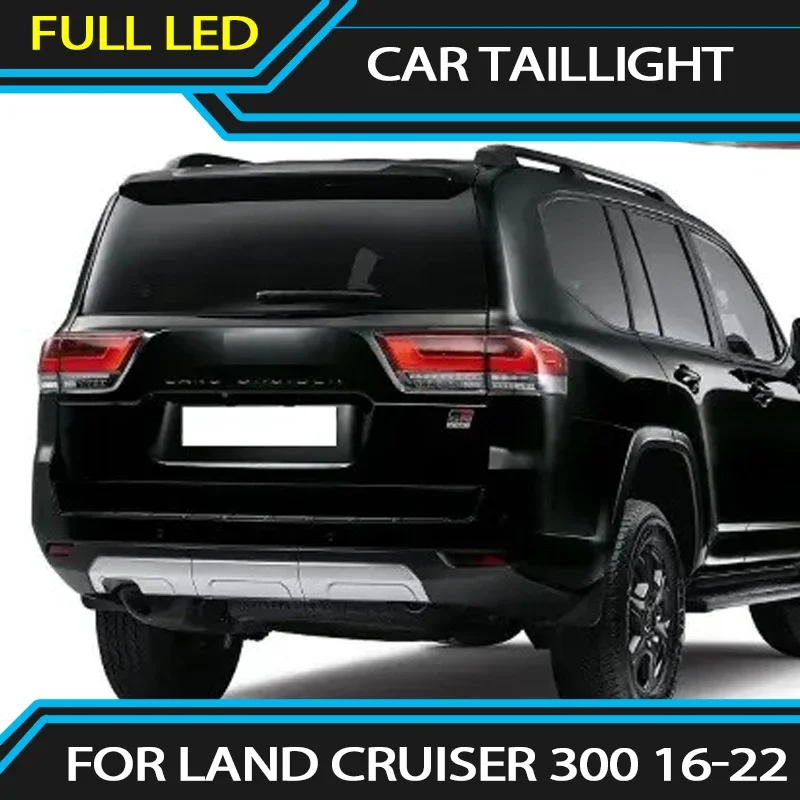 

LED Taillight for Land Cruiser 300 LC300 FJ300 2016-2022 Rear Fog lamp Brake Reverse Turn Signal Tail Light Assembly