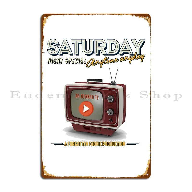 

Past And Present Saturday Night Special Metal Sign Pub Designer Painting Personalized Club Tin Sign Poster