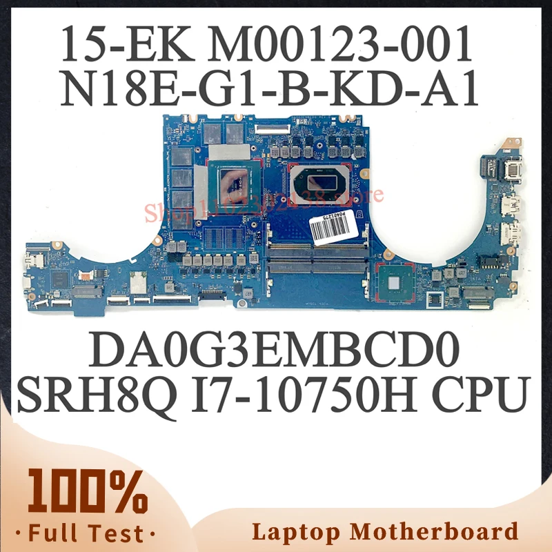 

M00123-001 M00123-501 M00123-601 For HP 15-EK With SRH8Q I7-10750H CPU DA0G3EMBCD0 Laptop Motherboard N18E-G1-B-KD-A1 100%Tested