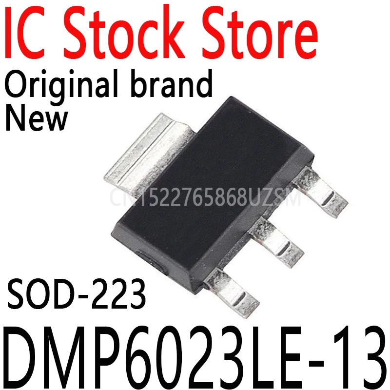 

20 шт., новые и оригинальные транзисторы DMP6023 IC SOT-223, диоды, SMD-чип