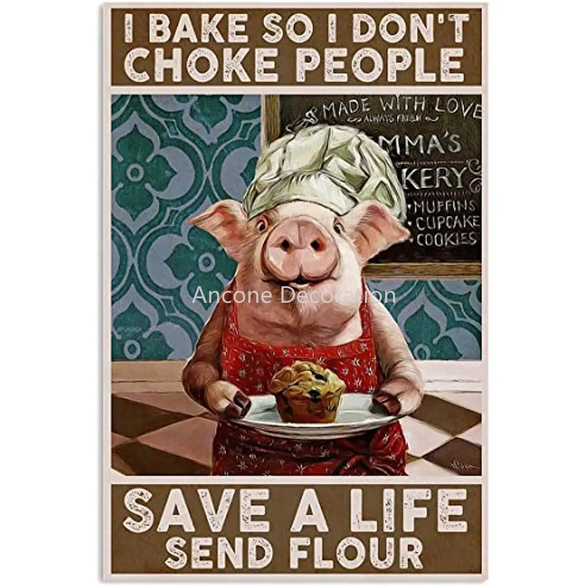 

Baking Wall Art Pig Decor I Bake So I Don't Choke People Save A Life Send Flour Retro Metal Tin Sign for Home Coffee Wall Decor