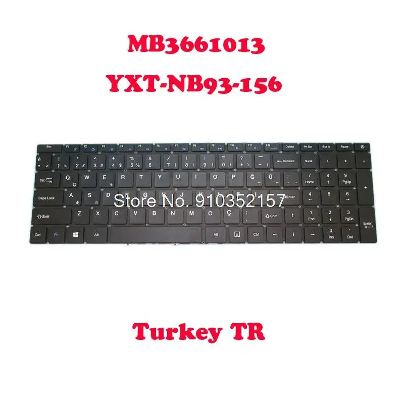 

Laptop Keyboard For MB3661013 YXT-NB93-156 15.6' NO Backlit English US Brazil BR Turkey TR Spanish SP Latin America LA NO Frame